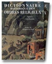Cover of: Dictionnaire historique des ordres religieux