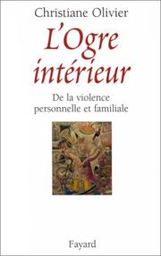 Cover of: L' ogre intérieur by Christiane Olivier