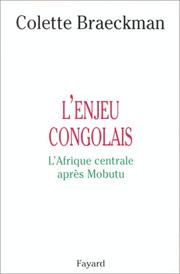 L' enjeu congolais by Colette Braeckman