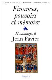 Cover of: Finances, pouvoirs et mémoire: mélanges offerts à Jean Favier