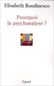 Cover of: Pourquoi la psychanalyse?