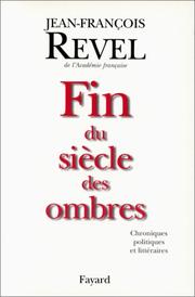 Cover of: Fin de siècle des ombres by Jean François Revel