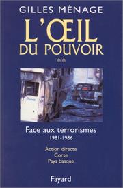 Cover of: L'oeil du pouvoir, numéro 2 - Face aux terrorismes  by Gilles Ménage