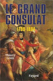 Cover of: Le grand Consulat: 1799-1804