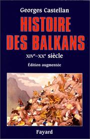 Cover of: Histoire des Balkans, XIVe-XXe siècle