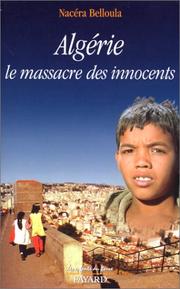 Cover of: Algérie: le massacre des innocents