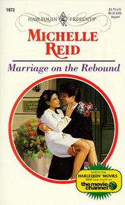 Cover of: Marriage on the Rebound by Michelle Reid