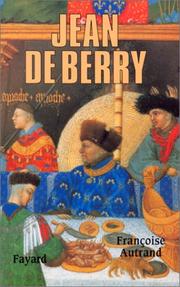 Cover of: Jean de Berry: l'art et le pouvoir