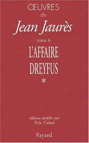 Cover of: Les temps de l'affaire Dreyfus, 1897-1899 (Euvres de Jean Jaures)