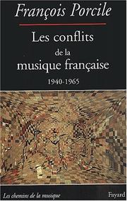 Cover of: Les conflits de la musique française (1940-1965)