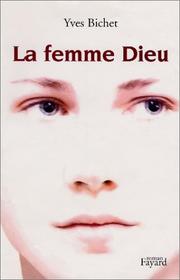 Cover of: La femme Dieu: roman