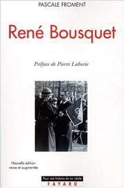 René Bousquet by Pascale Froment