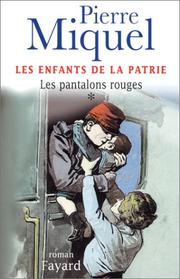 Cover of: Les Fils de France, tome 1 : Les Pantalons rouges