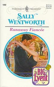 Cover of: Runaway Fiancee (The Big Event) (Harlequin Presents, 1992) by Wentworth