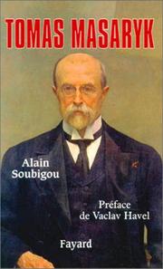 Cover of: Thomas Masaryk by Alain Soubigou