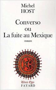 Cover of: Converso, ou, La fuite au Mexique: roman