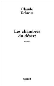 Cover of: Les chambres du désert: roman