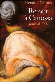 Cover of: Retour à Canossa by Renaud Camus, Renaud Camus