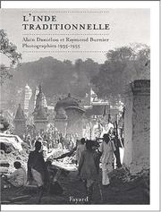 Cover of: L'Inde traditionnelle  by Alain Daniélou, Raymond Burnier