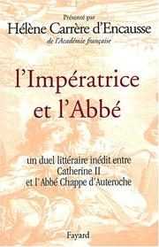 Cover of: L' impératrice et l'abbé: un duel littéraire inédit