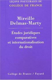 Cover of: Chaire d'études juridiques comparatives et internationalisation du droit by Mireille Delmas-Marty