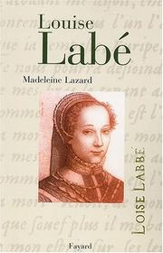 Cover of: Louise Labé, Lyonnaise
