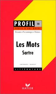 Cover of: Les Mots (964): Sartre : resumes, personnages, themes (Serie Profil d'une euvre) by jacques Deguy