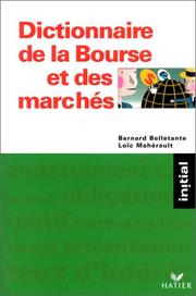 Cover of: Dictionnaire de la Bourse et des marchés