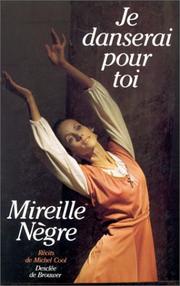 Je danserai pour toi by Mireille Nègre