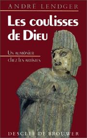 Cover of: Les coulisses de Dieu: un aumônier chez les artistes