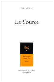 Cover of: La source (Collection Christus)