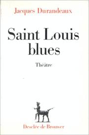 Cover of: Saint Louis blues by Jacques Durandeaux