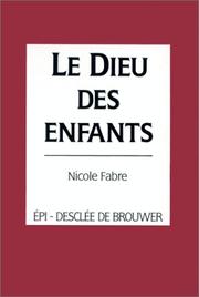 Cover of: Le Dieu des enfants by Nicole Fabre