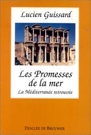 Cover of: Les promesses de la mer: la Méditerranée retrouvée