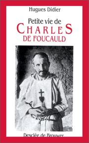 Cover of: Petite vie de Charles de Foucauld