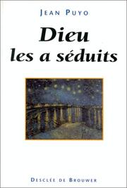 Cover of: Dieu les a séduits