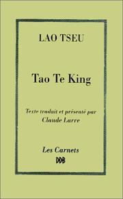 Cover of: Tao Te King  by Laozi, Claude Larre