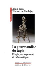 Cover of: La gourmandise du tapir: Utopie, management et informatique