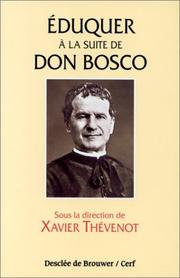 Cover of: Eduquer à la suite de don Bosco