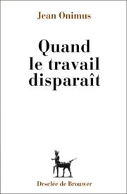 Cover of: Quand le travail disparaît