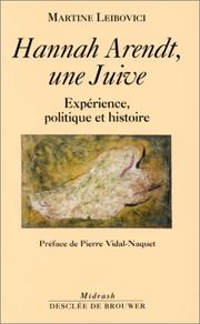 Cover of: Hannah Arendt, une Juive: expérience, politique et histoire