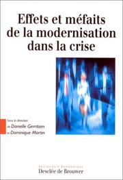 Effets et méfaits de la modernisation dans la crise by Danielle Gerritsen, Martin, Dominique