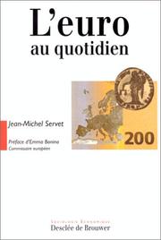 Cover of: L' euro au quotidien by Jean-Michel Servet