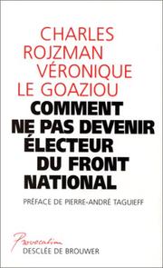 Cover of: Comment ne pas devenir électeur du Front national