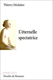 L' éternelle spectatrice by Thierry Décloitre