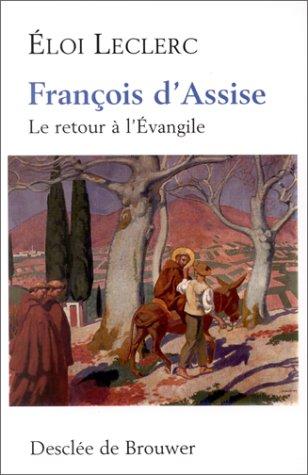François d'Assise by Eloi Leclerc