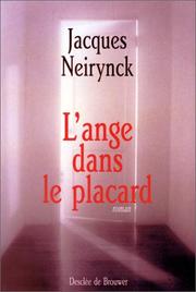 Cover of: L' ange dans le placard by Jacques Neirynck