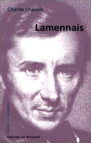 Lamennais, ou, L'impossible conciliation, 1782-1854 by Charles Chauvin