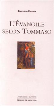 Cover of: L' évangile selon Tommaso by Baptiste-Marrey