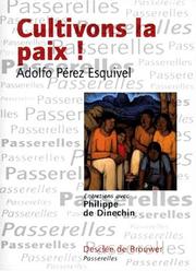 Cover of: Cultivons la paix!